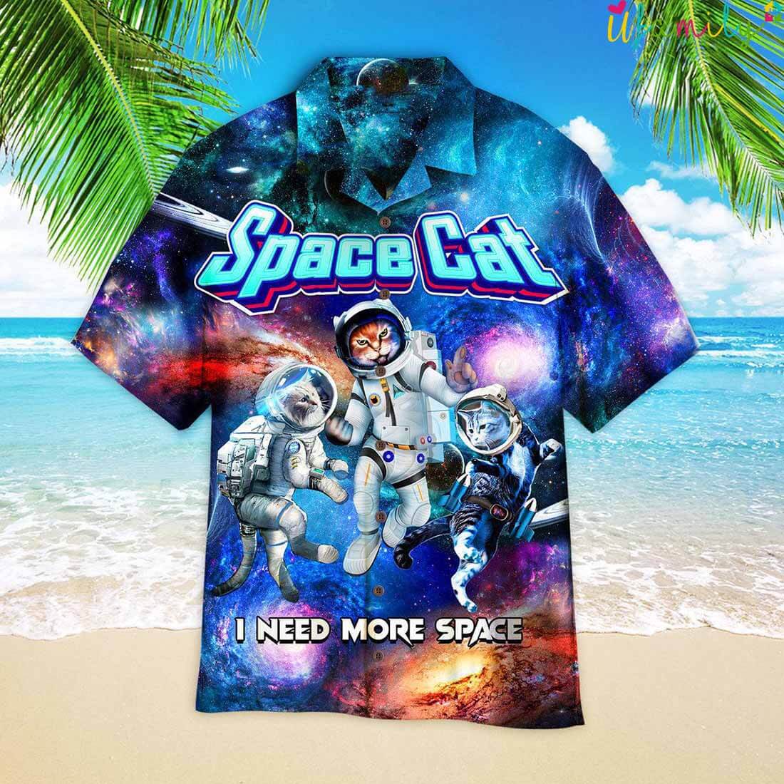 Cat In Space Hawaiian Shirt, I Need More Space