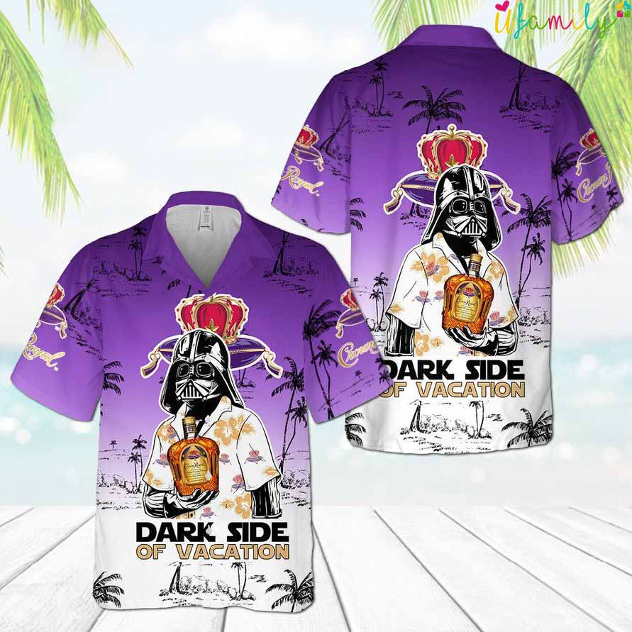 Dark Side Of Vacation Crown Royal Hawaiian Shirt